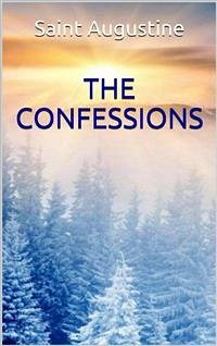 The Confessions (eBook, ePUB) - Augustine, Saint