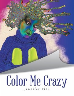 Color Me Crazy - Pick, Jennifer