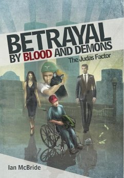 Betrayal by Blood and Demons - McBride, Ian