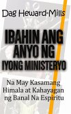 Ibahin ang Anyo ng Iyong Ministeryo na May Kasamang Himala at Kahayagan ng Banal Na Espiritu (eBook, ePUB)