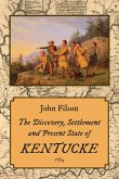 The Discovery, Settlement and Present State of Kentucke (1784)