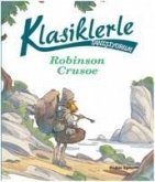 Klasiklerle Tanisiyorum - Robinson Crusoe