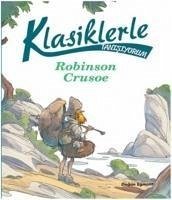 Klasiklerle Tanisiyorum - Robinson Crusoe - Kolektif