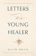 Letters to a Young Healer - Bild 1