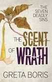 The Scent of Wrath