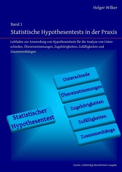 Statistische Hypothesentests in der Praxis - Wilker, Holger