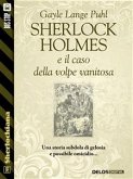 Sherlock Holmes e il caso della volpe vanitosa (eBook, ePUB)