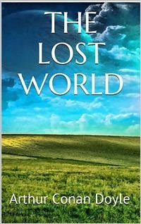 The lost world (eBook, ePUB) - Conan Doyle, Arthur