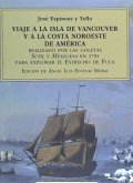 Viaje a la isla de Vancouver y a la costa Noroeste de América realizado por las goletas Sutil y Mexicana en 1792 para explorar el Estrecho de Fuca