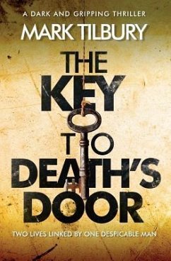 The Key to Death's Door - Tilbury, Mark