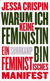 Warum ich keine Feministin bin