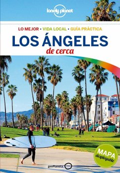 Los Ángeles de cerca - Bender, Andrew . . . [et al.; Bonetto, Cristian; Lonely Planet