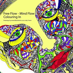 Free Flow - Mind Flow - Colouring In - Fraser, Jody