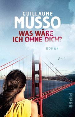Was wäre ich ohne dich? - Musso, Guillaume