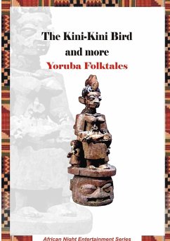 The Kini-Kini Bird and more Yoruba Folktales - Ogunjobi, Rotimi