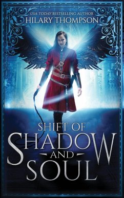 Shift of Shadow and Soul - Thompson, Hilary