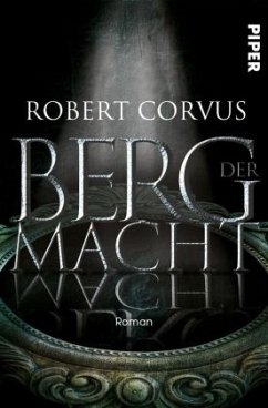 Berg der Macht Bd.1 - Corvus, Robert
