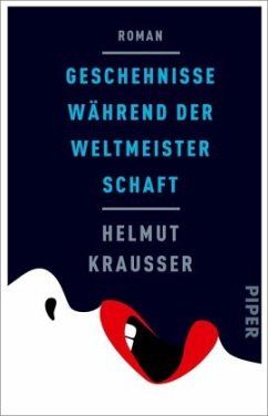 Geschehnisse während der Weltmeisterschaft - Krausser, Helmut