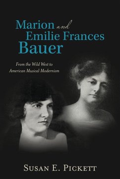 Marion and Emilie Frances Bauer - Pickett, Susan E.