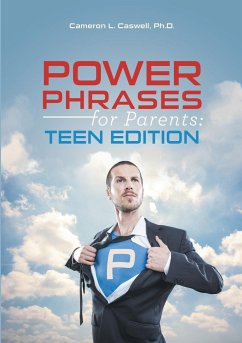 Power Phrases for Parents - Caswell, Ph. D. Cameron L.