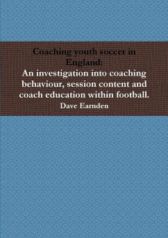 Coaching youth soccer in England - Earnden, Dave