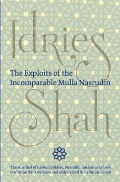 The Exploits of the Incomparable Mulla Nasrudin (Hardcover) - Shah, Idries