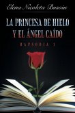 La princesa de hielo y el ángel caído