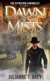 Dawn in the Mists - The Dark Breaks (The Evynsford Chronicles, #3) (eBook, ePUB)