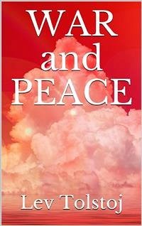 War and Peace (eBook, ePUB) - Tolstoj, Lev