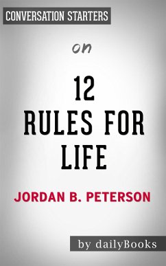 12 Rules For Life: by Jordan Peterson   Conversation Starters (eBook, ePUB) - Books, Daily