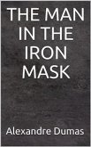 The man in the iron mask (eBook, ePUB)