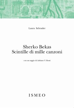 Sherko Bekas. Scintille di mille canzoni - Schrader, Laura Sherko Bekas. Scintille di mille canzoni - Schrader, Laura