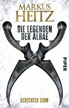 Gerechter Zorn / Die Legenden der Albae Bd.1 - Heitz, Markus