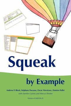 Squeak by Example - Nierstrasz, Oscar; Ducasse, Stéphane; Pollet, Damien