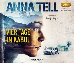 Vier Tage in Kabul / Amanda Lund Bd.1 (2 MP3-CDs) - Tell, Anna