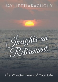 Insights on Retirement - Hettiarachchy, Jay