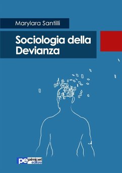 Sociologia della Devianza - Santilli, Marylara