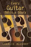 Every Guitar Tells A Story