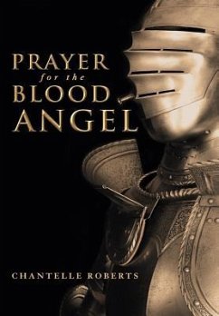 Prayer for the Blood Angel - Roberts, Chantelle