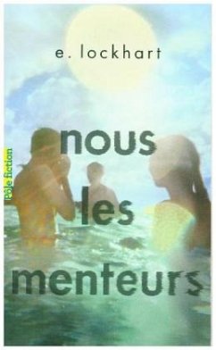 Nous les menteurs - Lockhart, E.