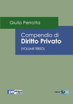 Compendio di Diritto Privato (Volume Terzo) - Perrotta, Giulio