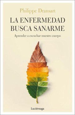 Cover La enfermedad busca sanarme