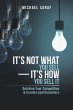 It's Not What You Sell-It's How You... - Bild 1