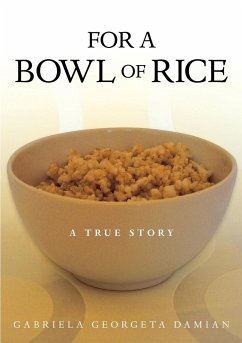 For a Bowl of Rice - Damian, Gabriela Georgeta