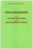 DER FLASCHENHEINI DER FLASCHENHEINI