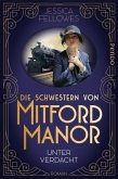 Unter Verdacht / Die Schwestern von Mitford Manor Bd.1