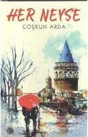 Her Neyse - Arda, Coskun