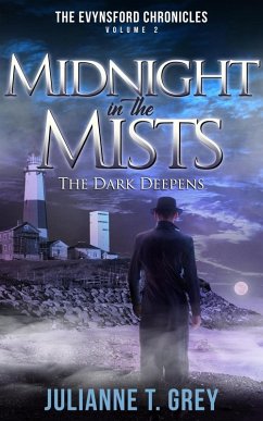 Cover Midnight in the Mists - The Dark Deepens (The Evynsford Chronicles, #2) (eBook, ePUB)