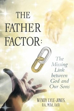The Father Factor - Lyle-Jones, B. A. M. Ed. Ed. D. Wendy