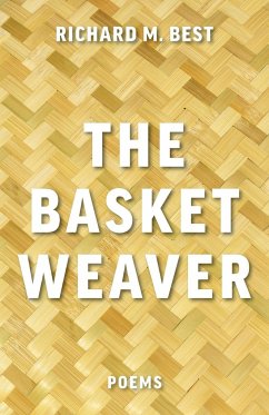 The Basket Weaver - Best, Richard M.